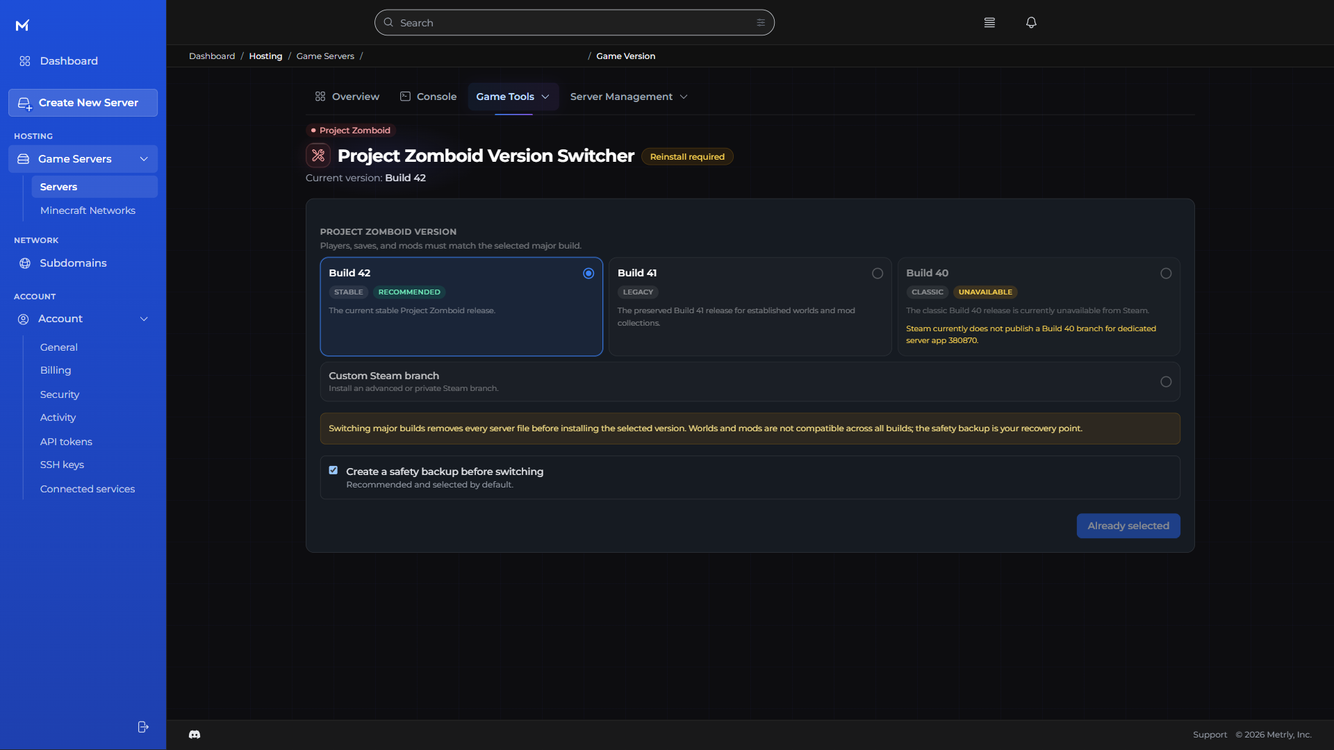 Metrly version switcher showing Build 42 and Build 41, the reinstall warning, and the selected safety-backup option